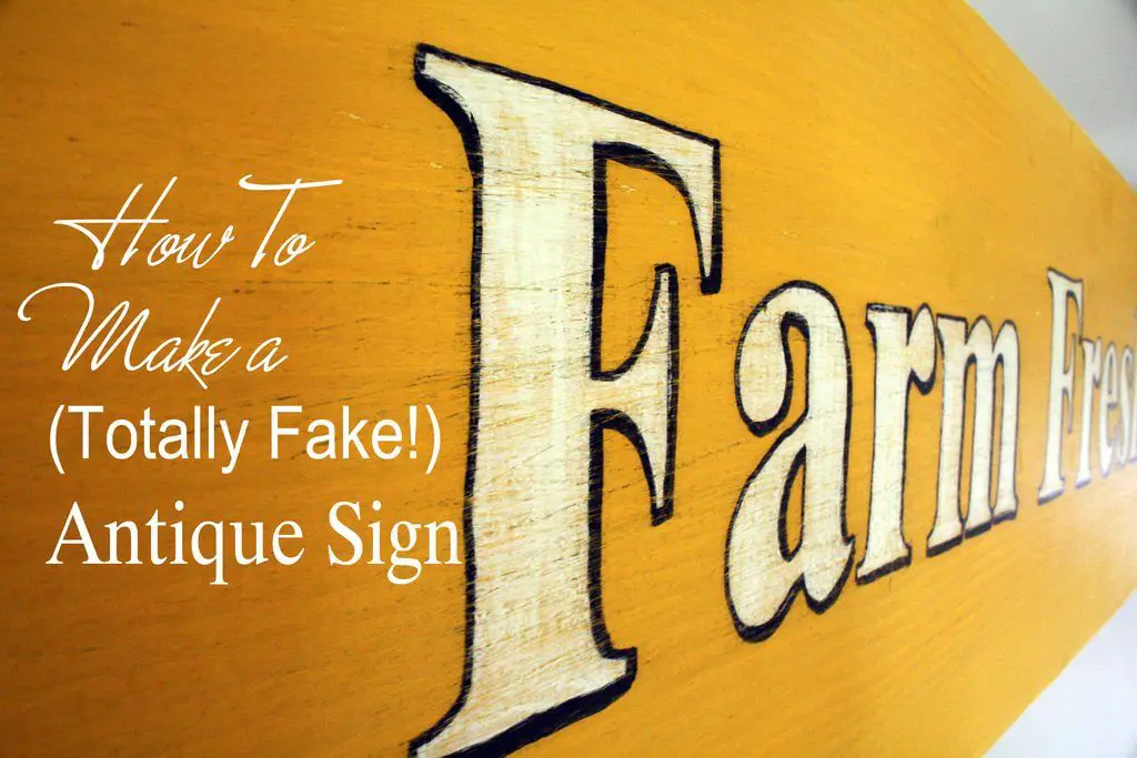 How to Make a (Totally Fake) Antique Sign